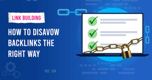 Bật mí 5 bước thực hiện Disavow Backlink Chi Tiết